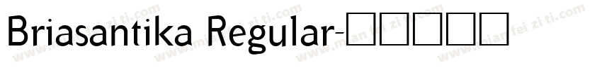 Briasantika Regular字体转换